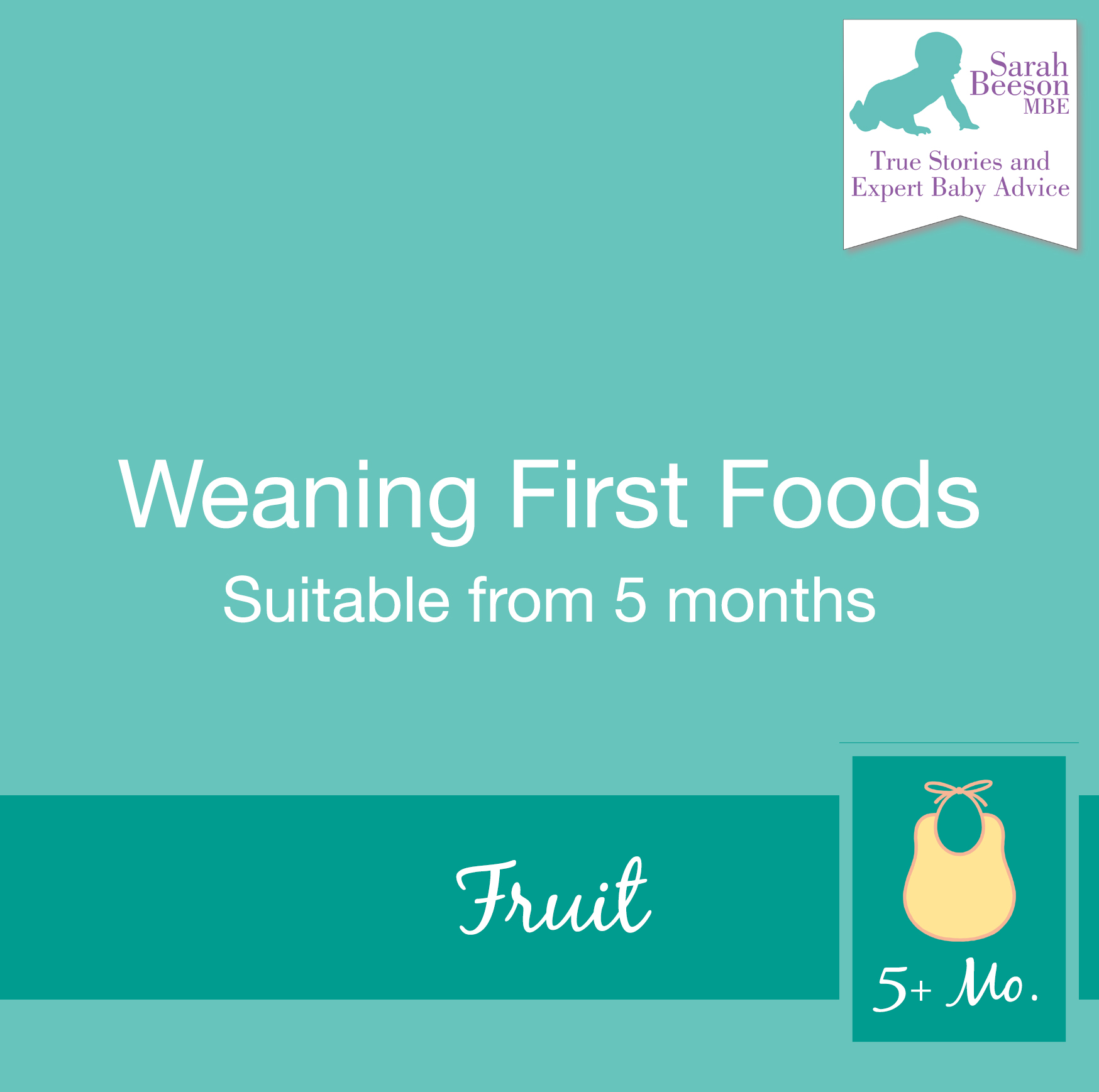 First Stage Weaning Suggestions – Fruit